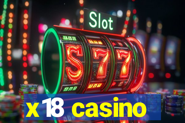 x18 casino